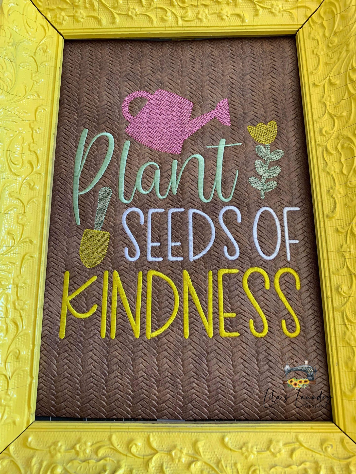 Plant Seeds of Kindness - 3 sizes- Digital Embroidery Design