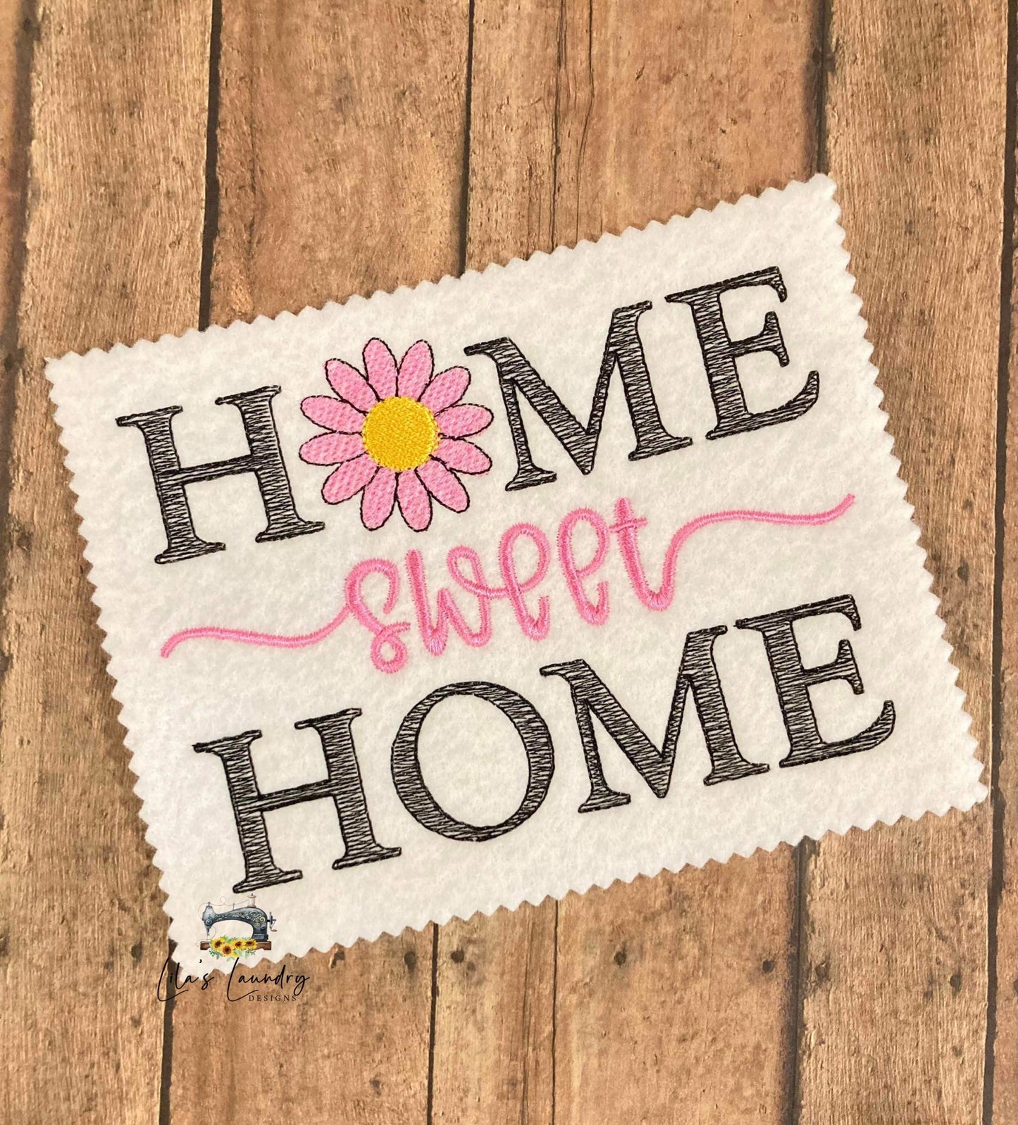 Home Sweet Home Daisy - 4 sizes- Digital Embroidery Design