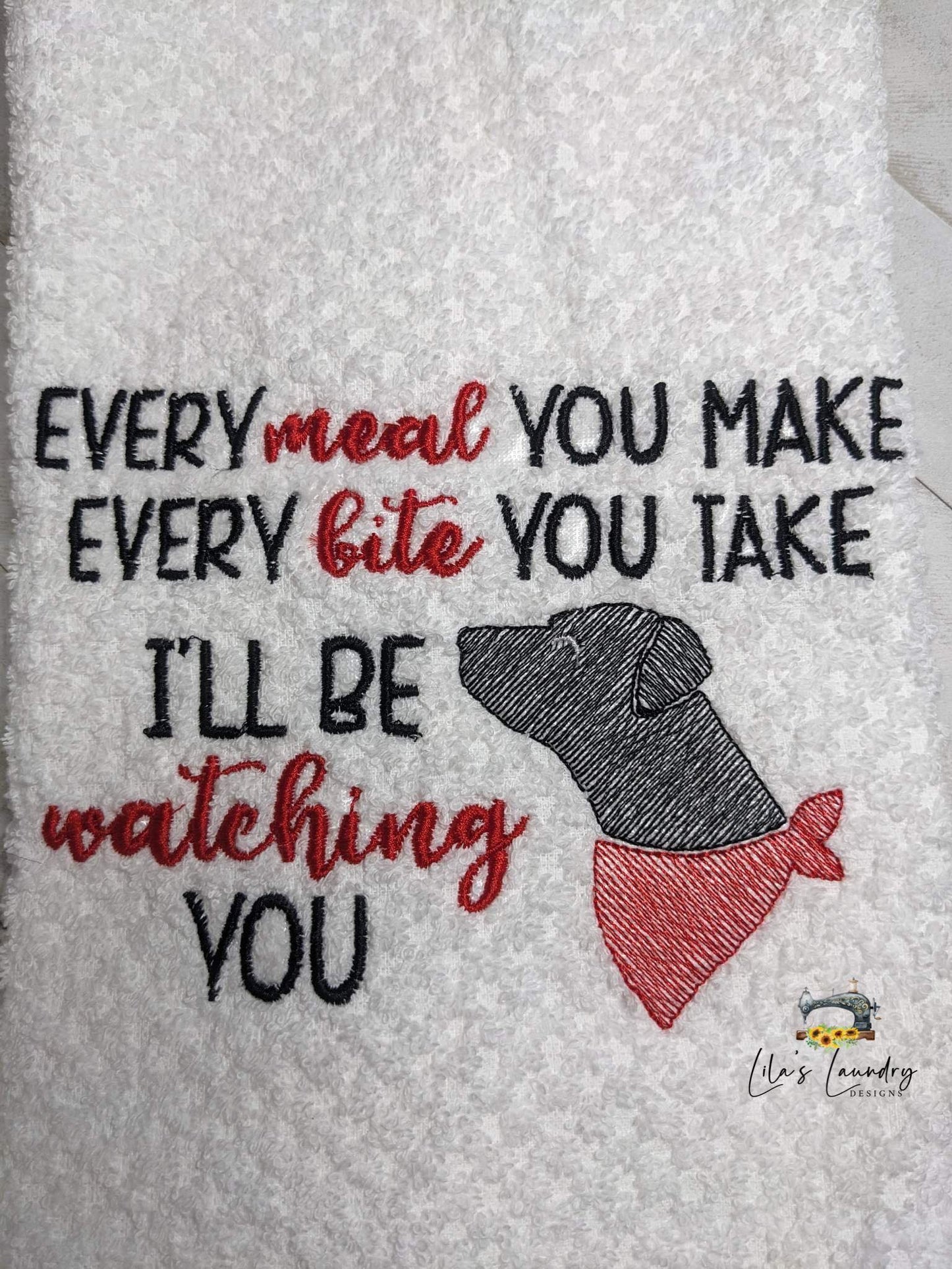 Every Meal You Make - 3 sizes- Digital Embroidery Design