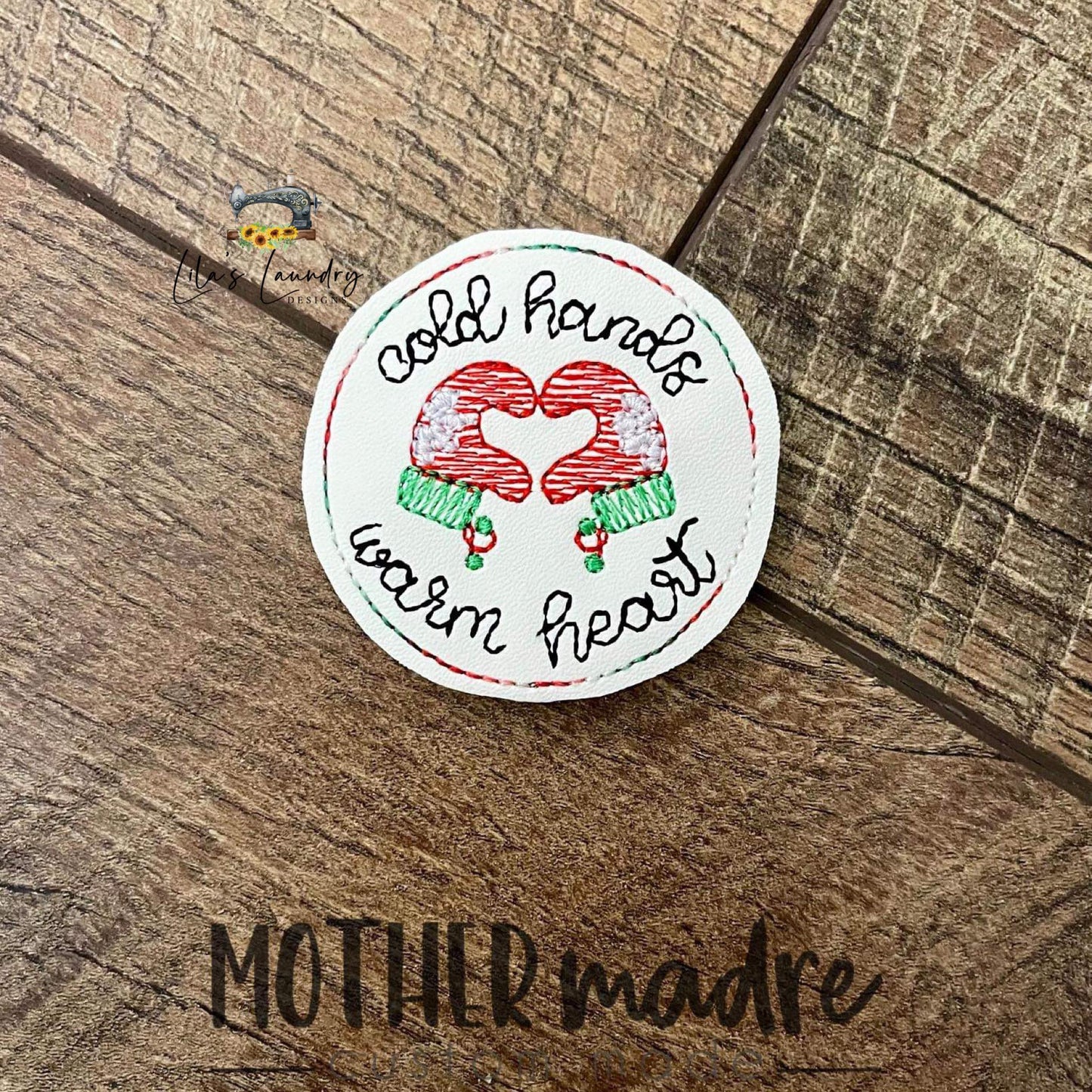 Cold Hands Warm Heart 2 inch Feltie - Digital Embroidery Design