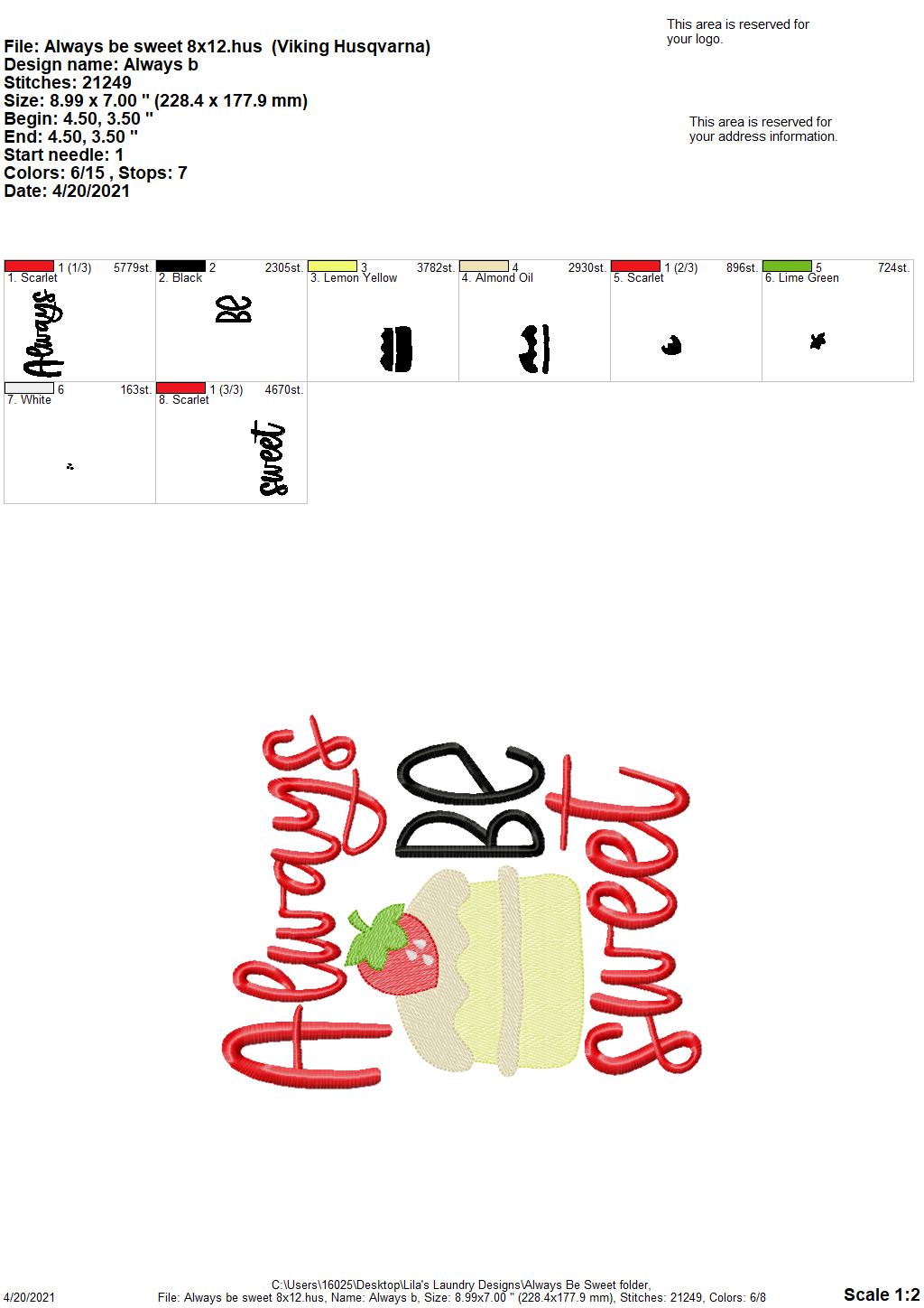 Always Be Sweet - 3 sizes- Digital Embroidery Design