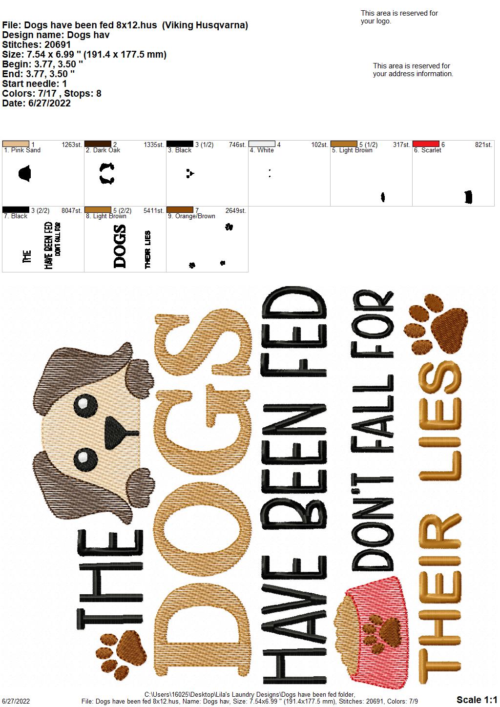 Dogs Have Been Fed - 3 sizes- Digital Embroidery Design