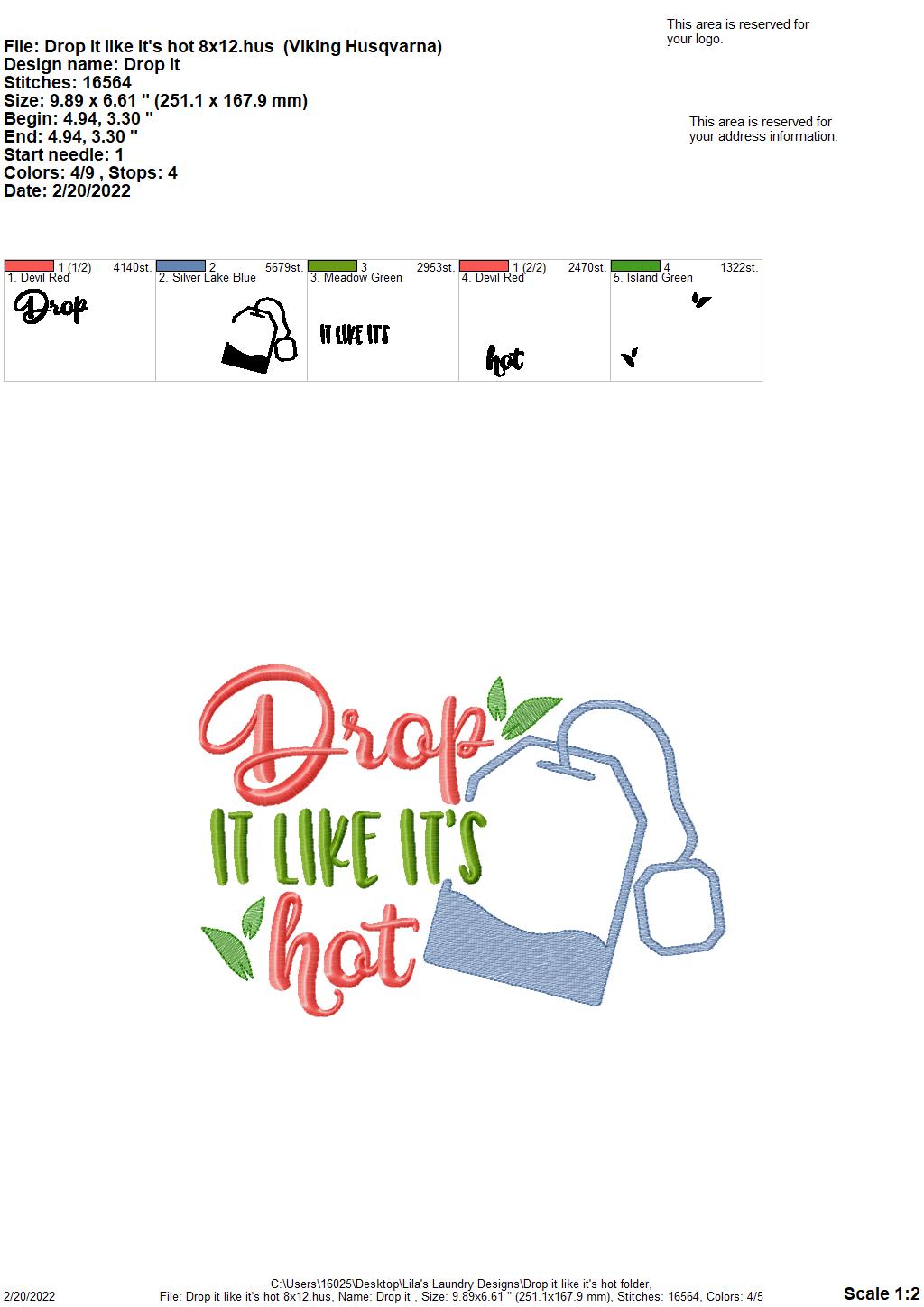 Drop it like it's hot - 3 sizes- Digital Embroidery Design