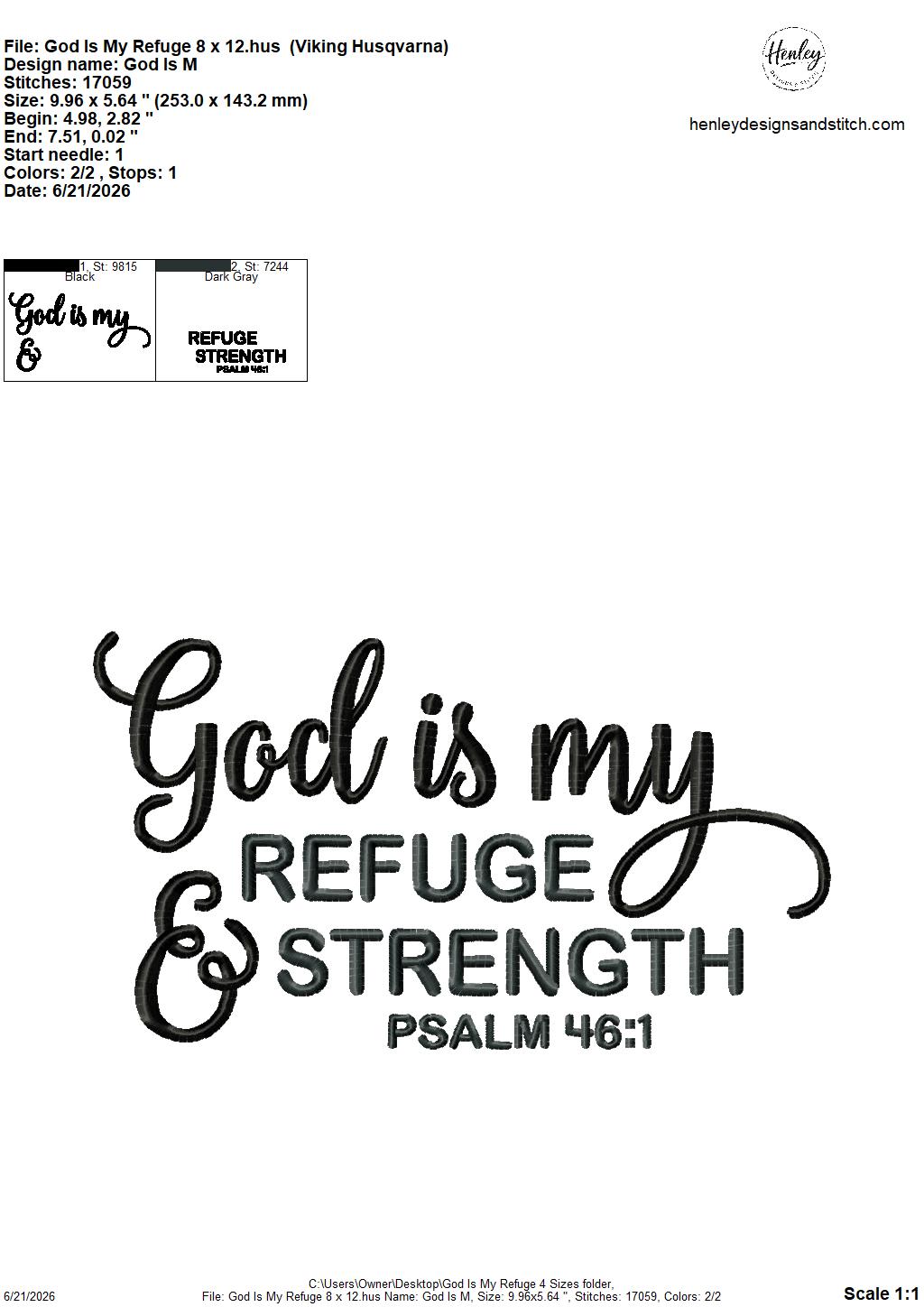 Bible Verse GOD is my Refuge and Strength – Psalm 46:1 – 4 x 4, 5 x 7, 6 x 10 and 8 x 12 – DIGITAL Embroidery Design