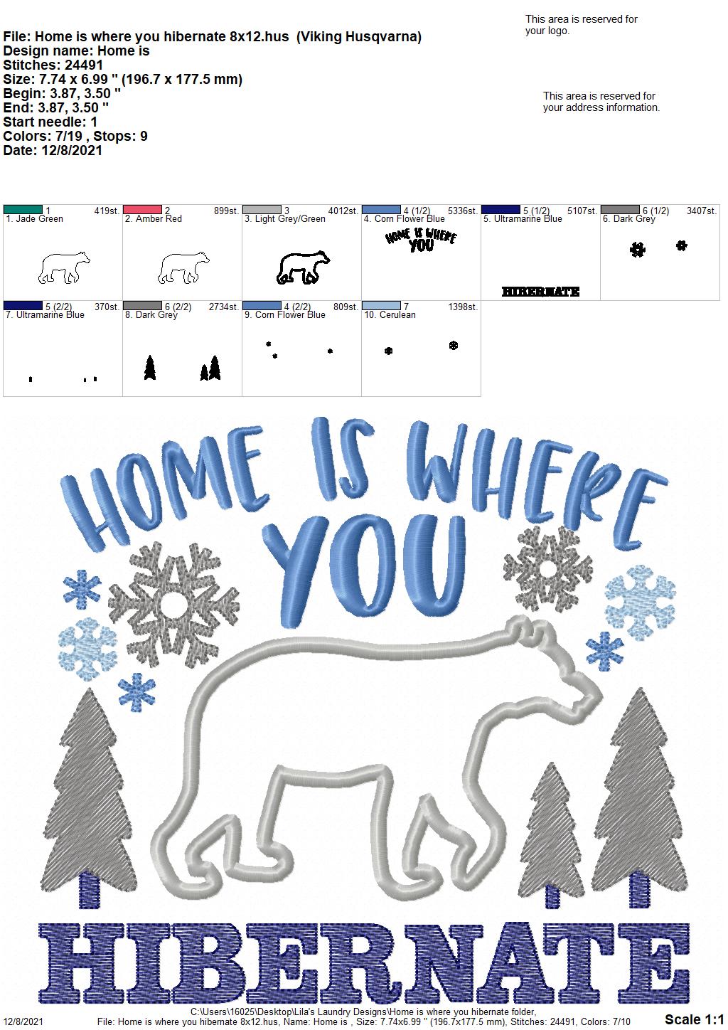 Home is Where You Hibernate - 3 sizes- Digital Embroidery Design