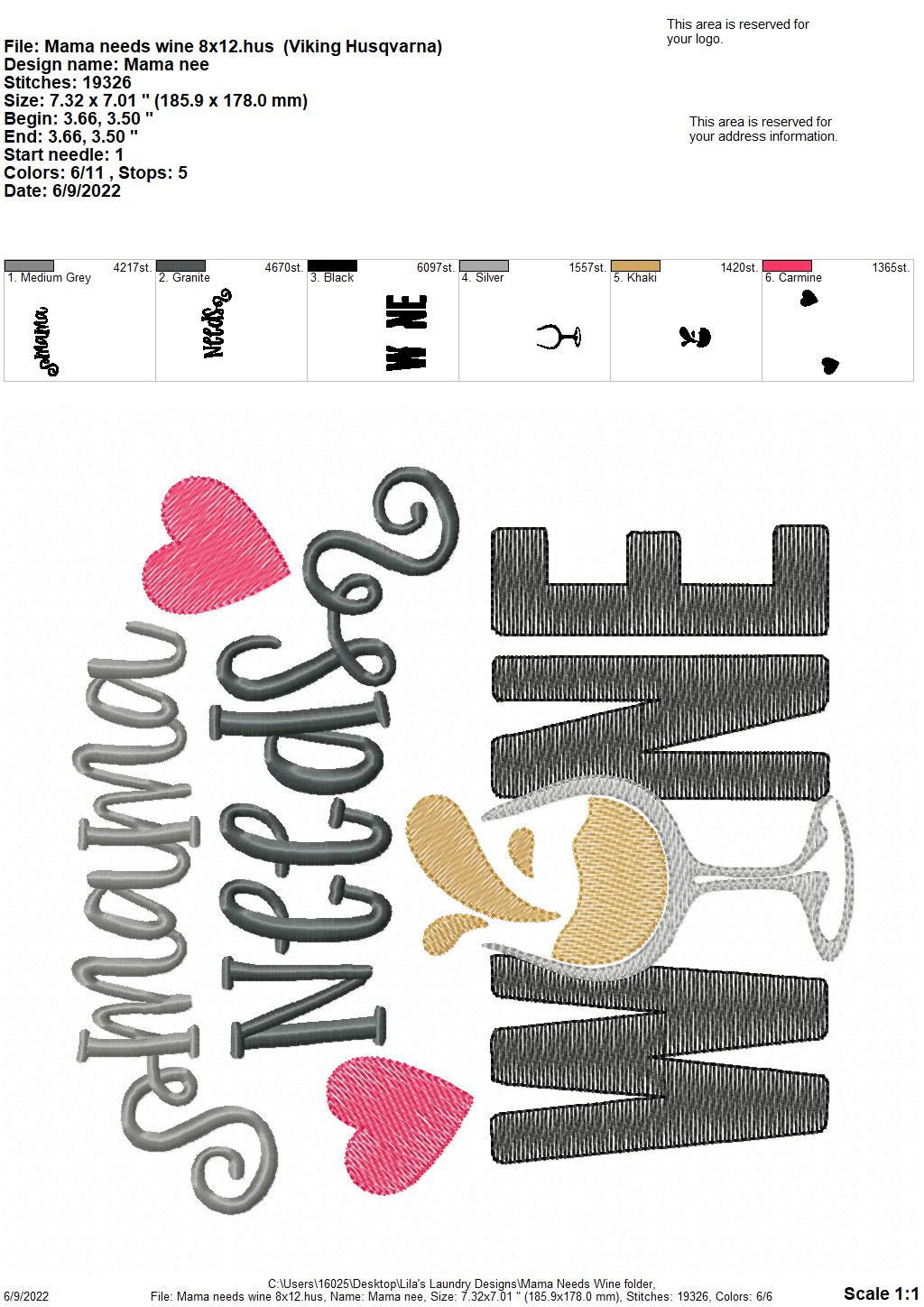 Mama Needs Wine - 3 sizes- Digital Embroidery Design