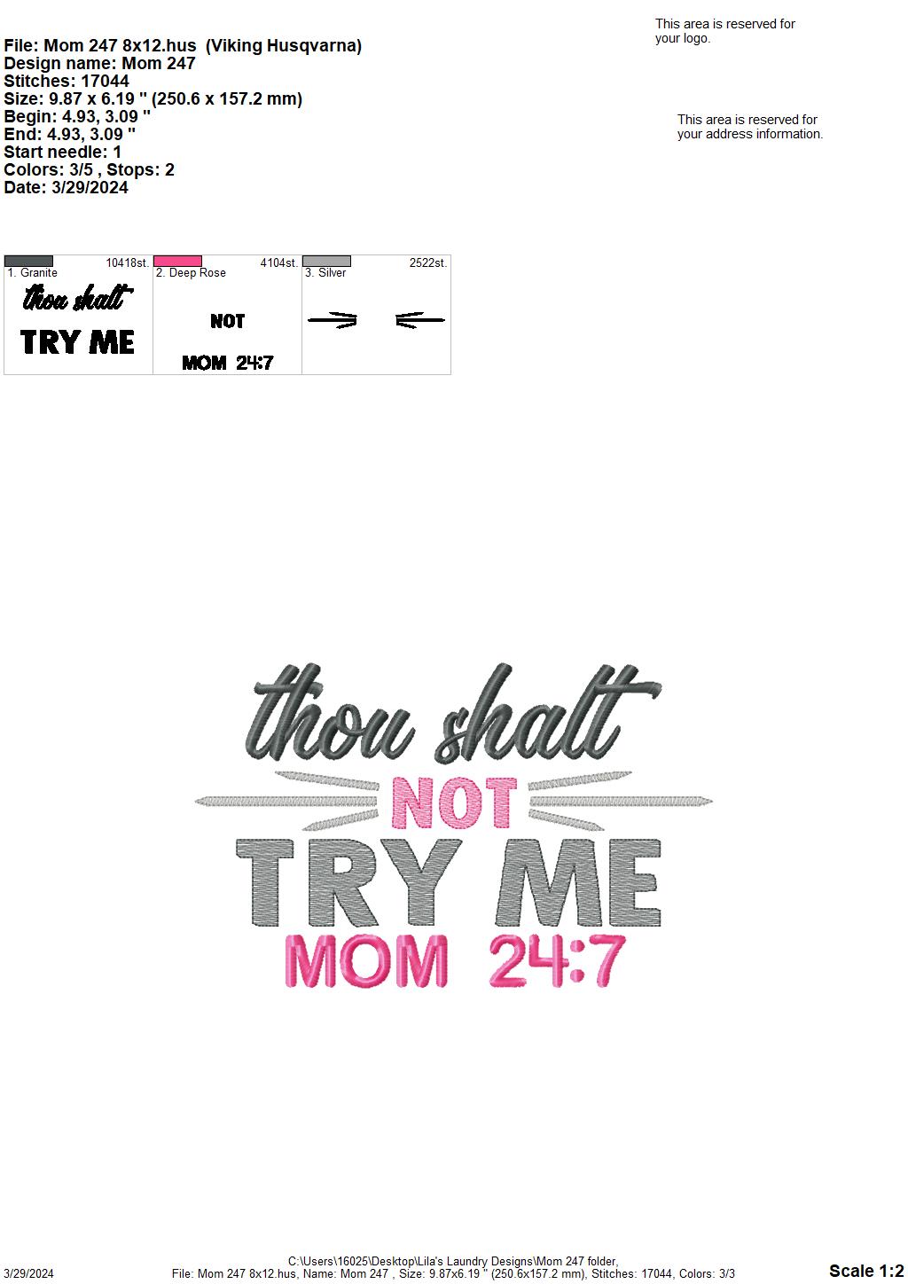 Mom 24:7 - 4 Sizes - Digital Embroidery Design