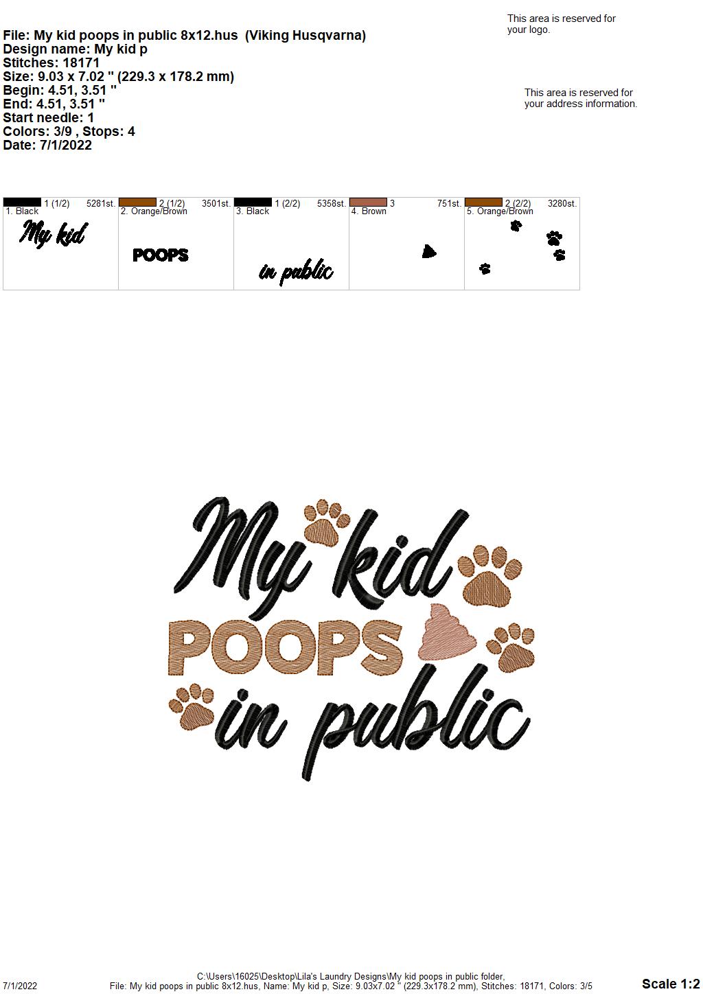 My Kid Poops in Public - 3 sizes- Digital Embroidery Design