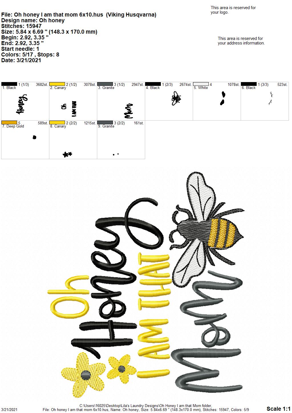 Oh Honey I am that Mom - 3 sizes- Digital Embroidery Design