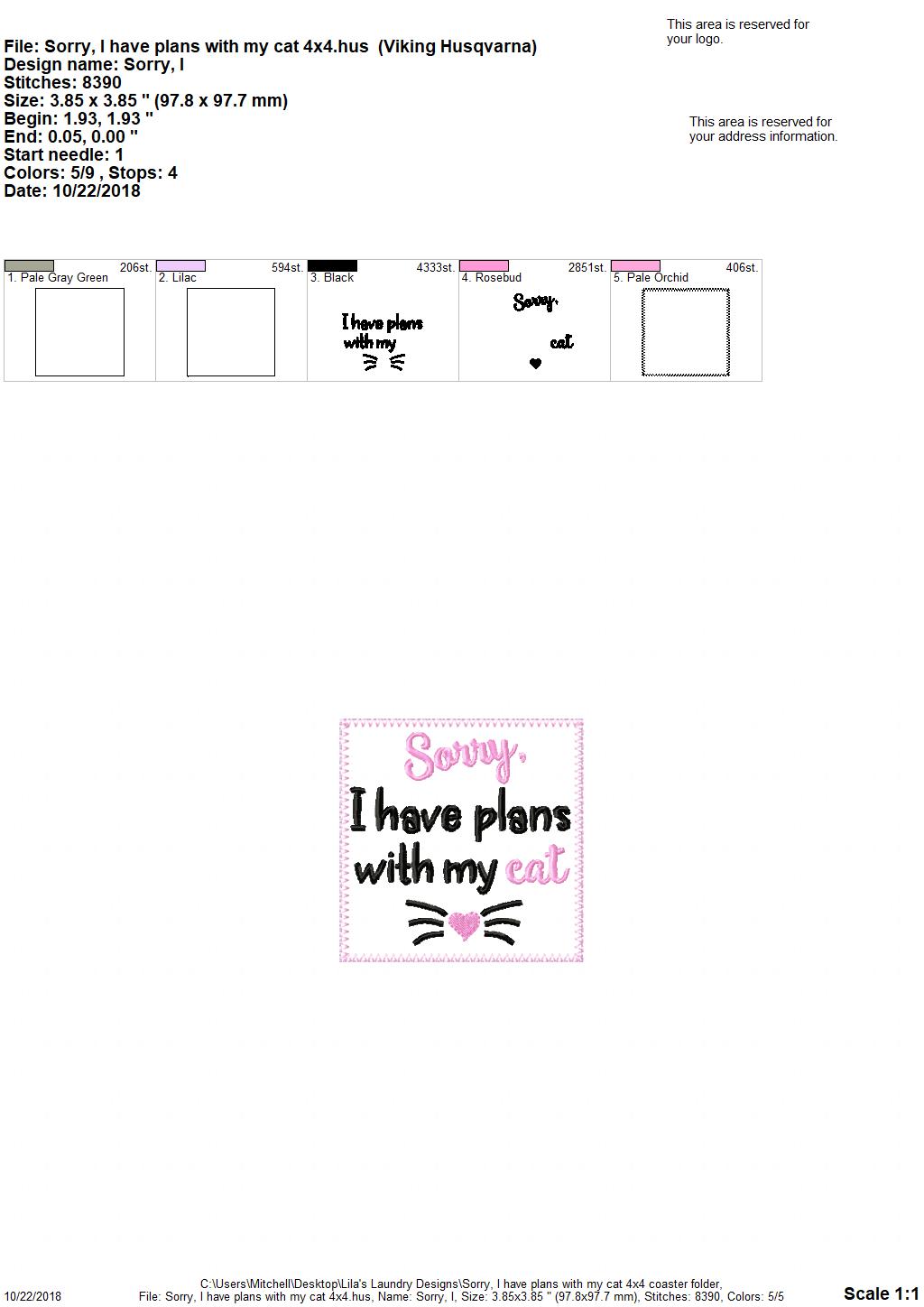 Sorry, I have plans with my cat coaster - Embroidery Design - DIGITAL Embroidery DESIGN