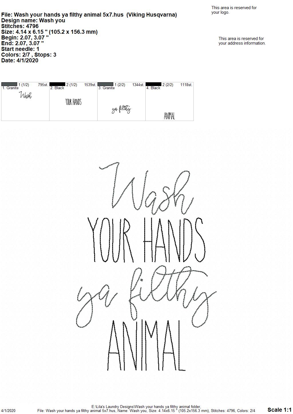 Wash Your Hands Ya Filthy Animal - 2 Sizes - Digital Embroidery Design