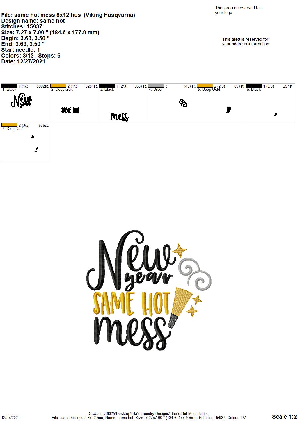 Same Hot Mess - 4 sizes- Digital Embroidery Design