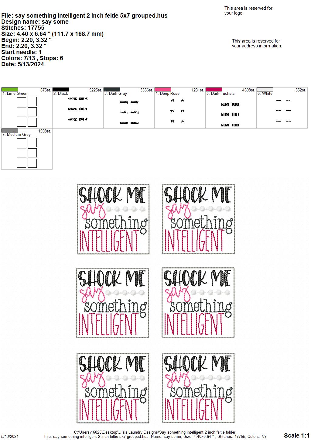 Say Something Intelligent - 2 Inch Feltie - Digital Embroidery Design