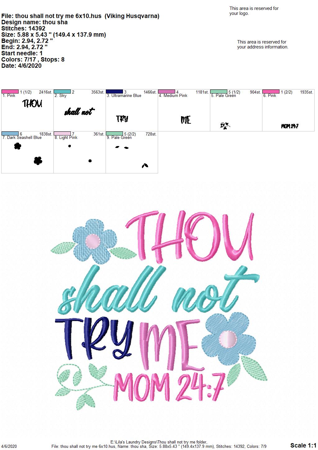 Thou Shall Not Try Me - 3 Sizes - Digital Embroidery Design