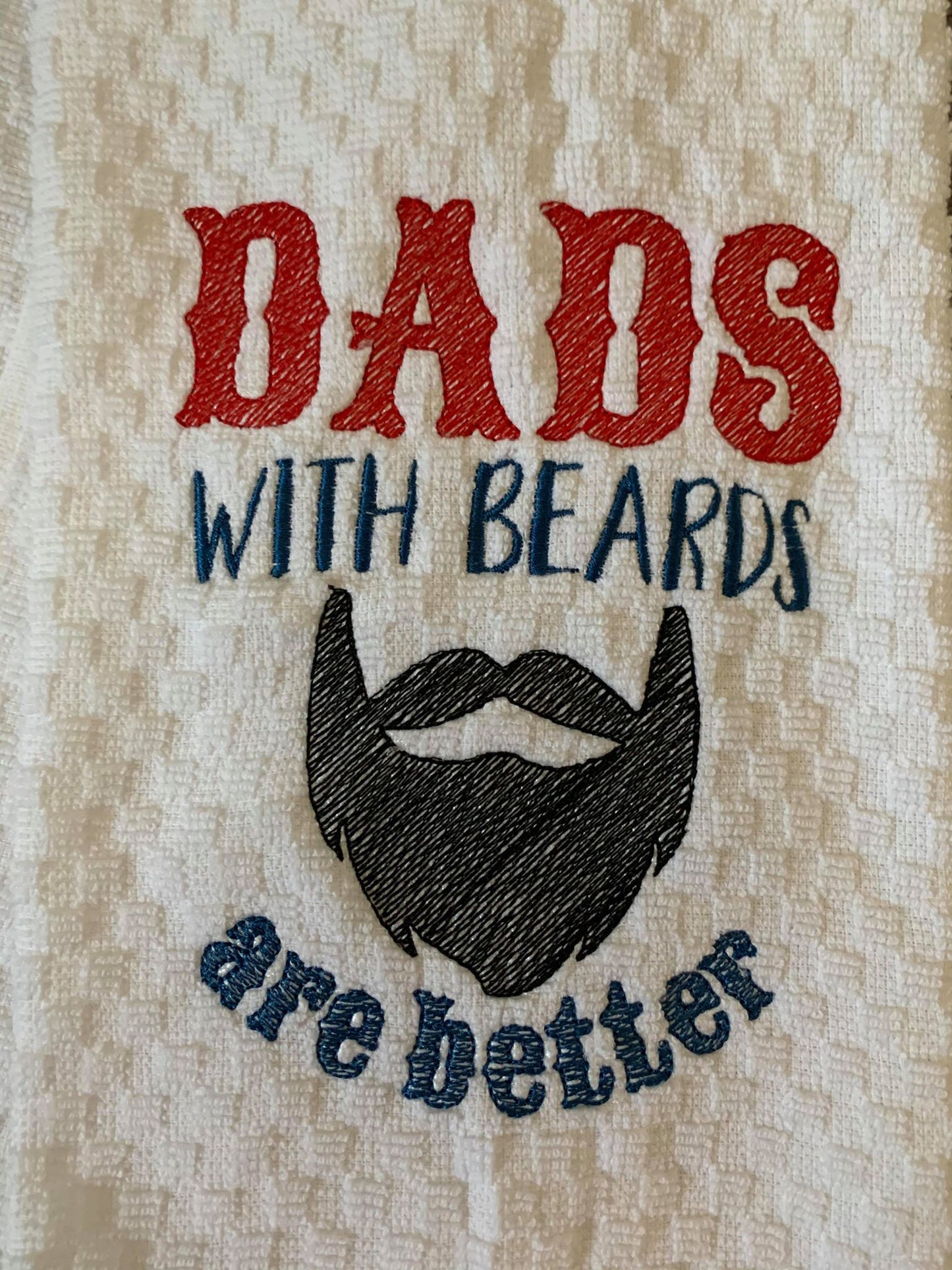 Dads with beards are better - 2 Sizes - Digital Embroidery Design