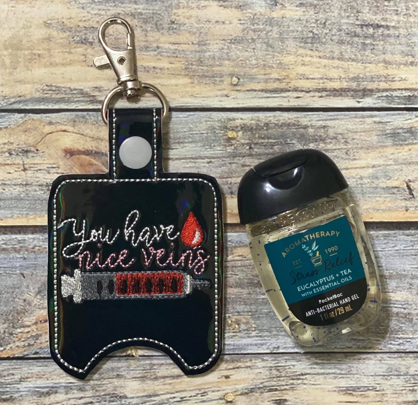 You Have Nice Veins Sanitizer Holders - DIGITAL Embroidery DESIGN
