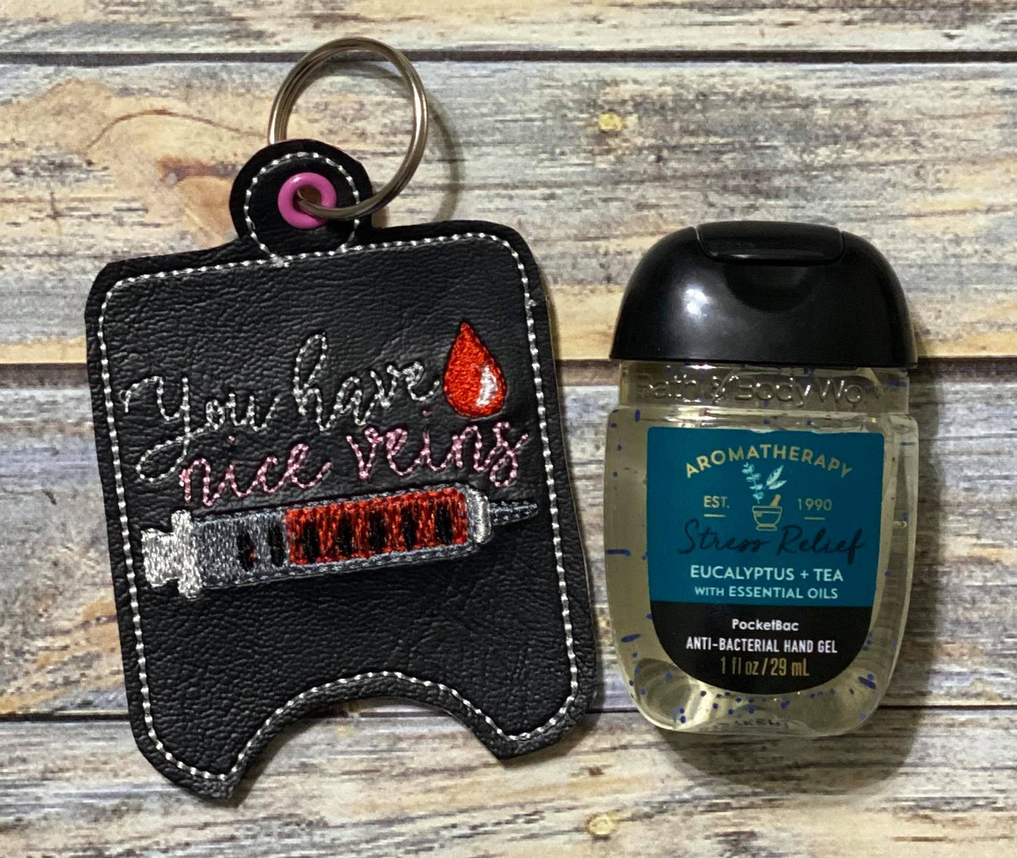 You Have Nice Veins Sanitizer Holders - DIGITAL Embroidery DESIGN