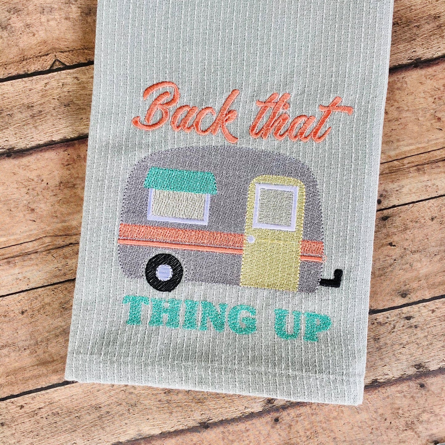 Back That Thing Up - 3 Sizes - Digital Embroidery Design