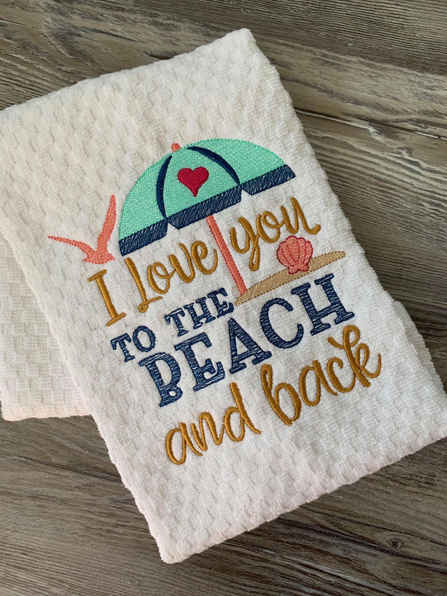 I Love You To The Beach And Back - 3 Sizes - Digital Embroidery Design