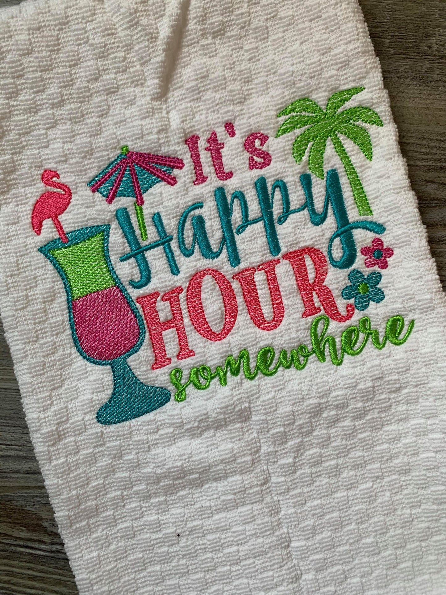 It's Happy Hour Somewhere - 2 Sizes - Digital Embroidery Design