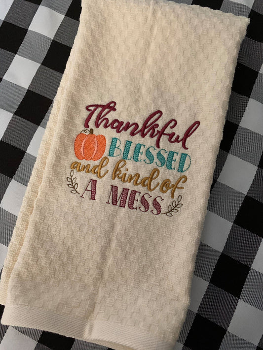 Thankful Blessed and Kind of a Mess - 3 Sizes - Digital Embroidery Design