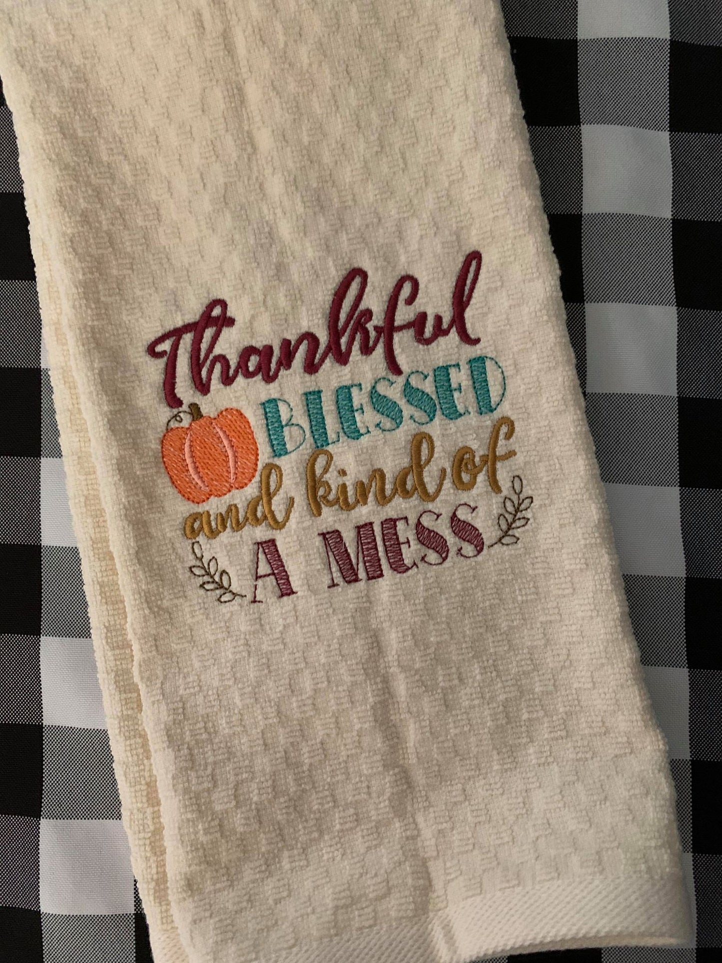 Thankful Blessed and Kind of a Mess - 3 Sizes - Digital Embroidery Design