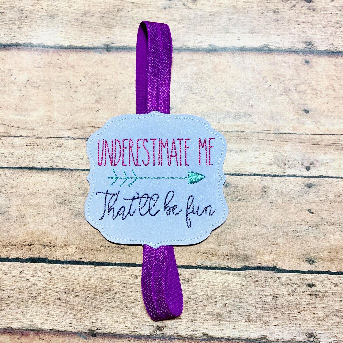 Underestimate me, that'll be fun book Band - Digital Embroidery Design