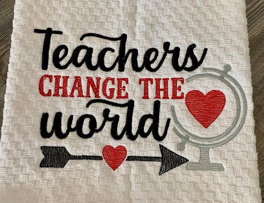 Teachers can change the world - 2 Sizes - Digital Embroidery Design