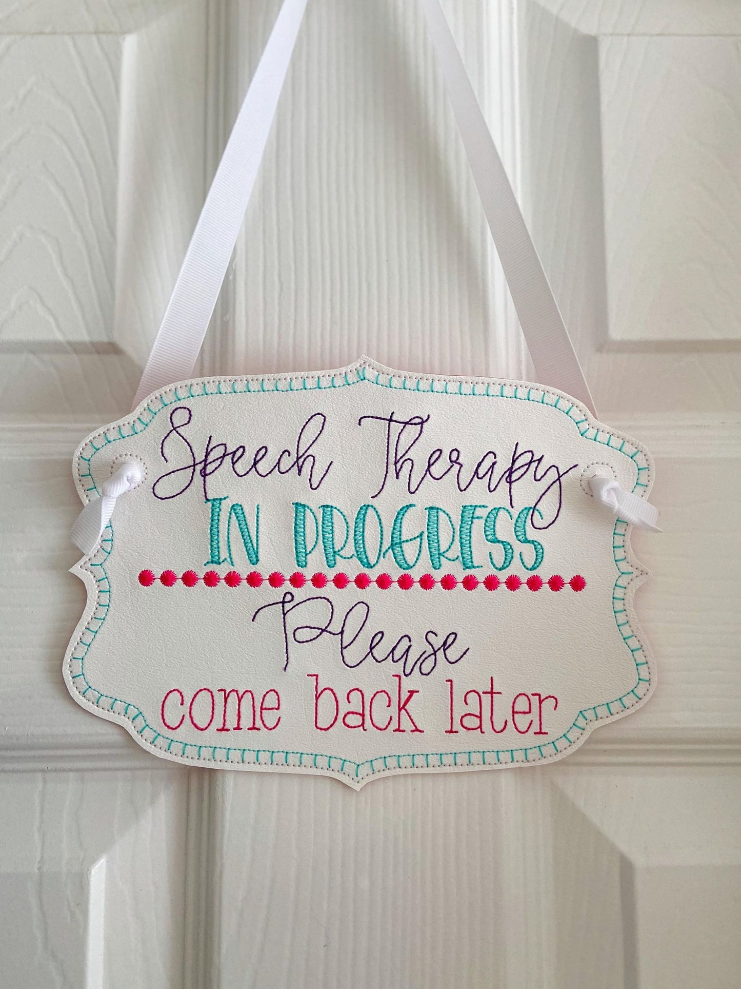 Speech Therapy Door Hanger - 3 sizes - Digital Embroidery Design
