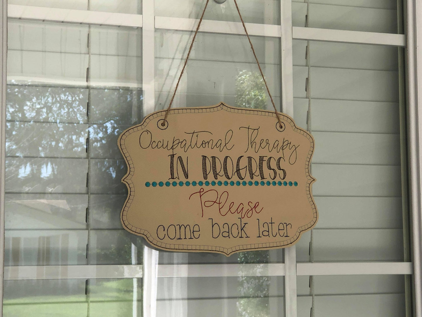 Occupational Therapy Door Hanger - 3 sizes - Digital Embroidery Design