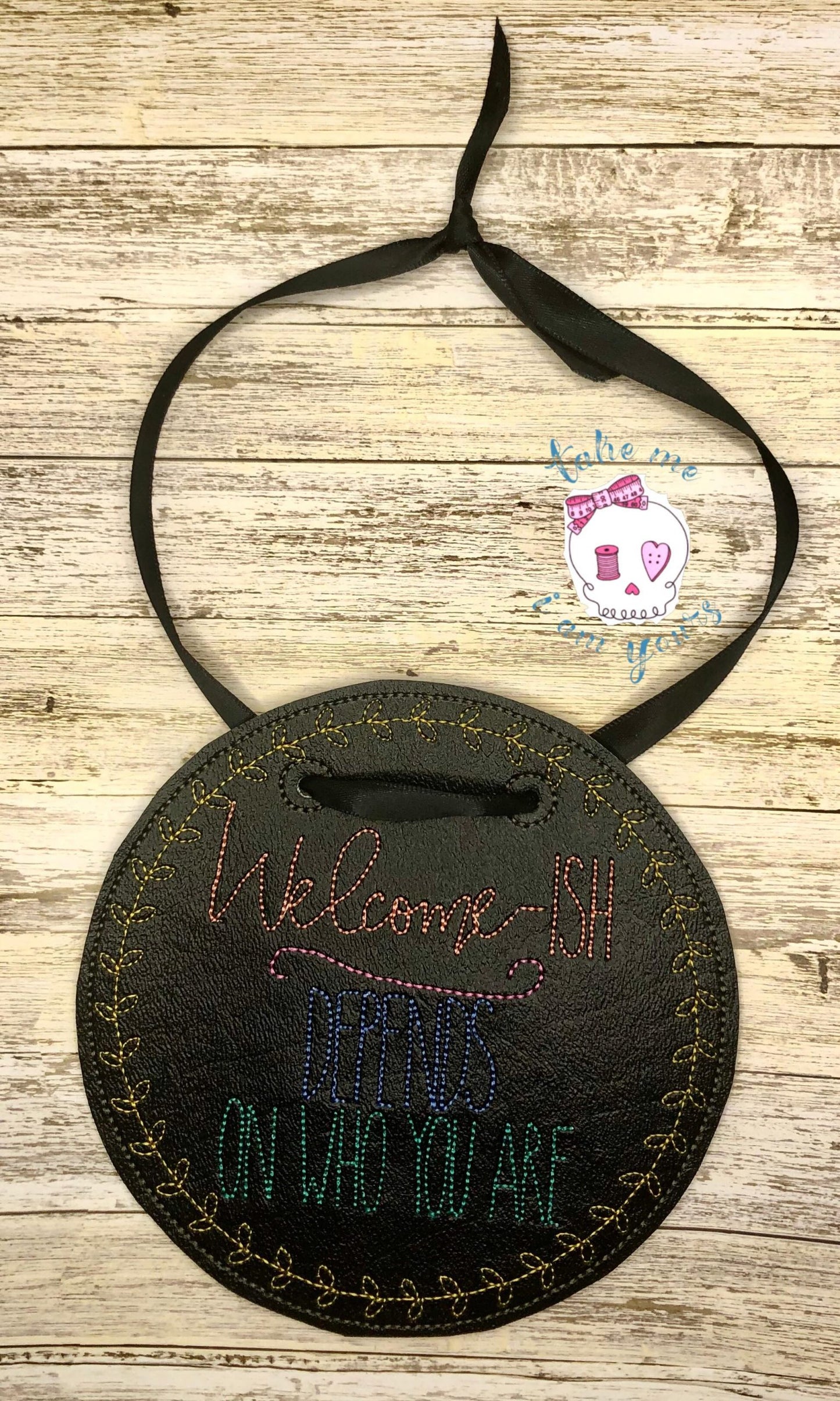 Welcome-ish Door Hanger - 3 sizes - Digital Embroidery Design