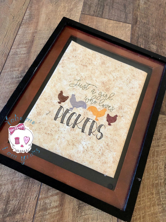 Just a Girl Who Loves Peckers - 3 Sizes - Digital Embroidery Design