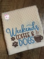 Weekends Coffee Dogs - 2 sizes- Digital Embroidery Design
