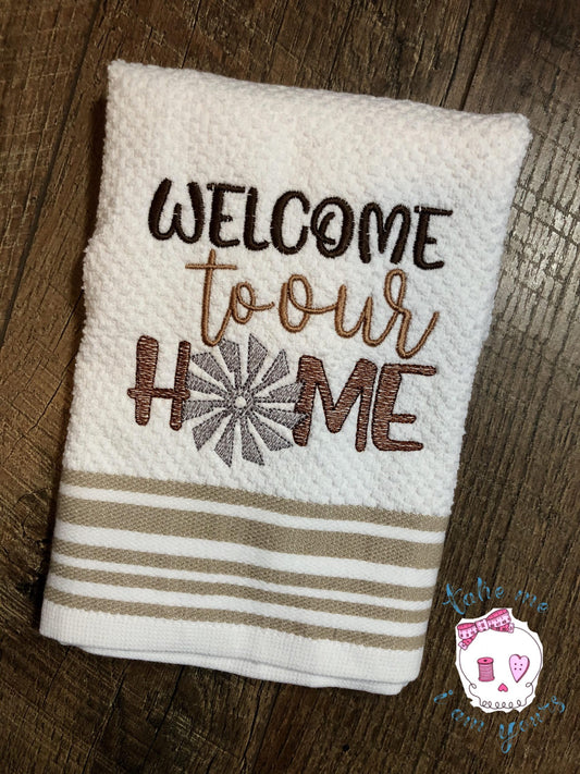 Welcome To Our Home - 4 sizes- Digital Embroidery Design
