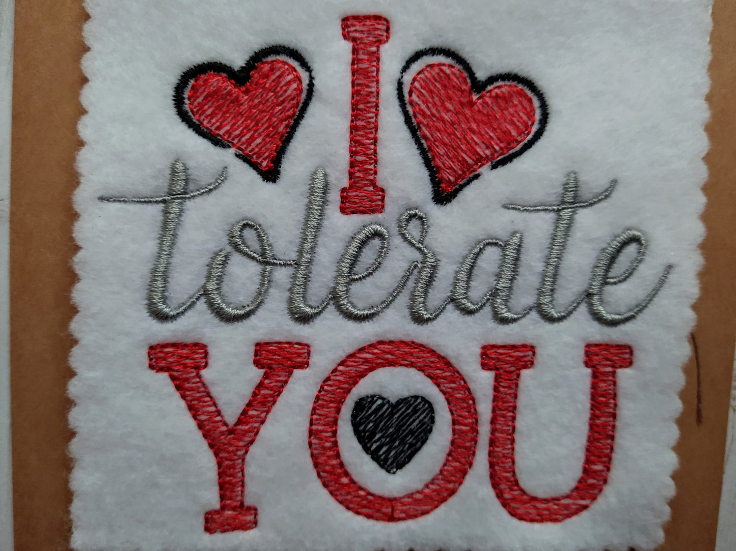 I Tolerate You - 3 sizes- Digital Embroidery Design