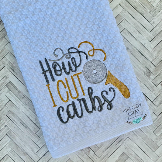 How I Cut Carbs - 3 sizes- Digital Embroidery Design