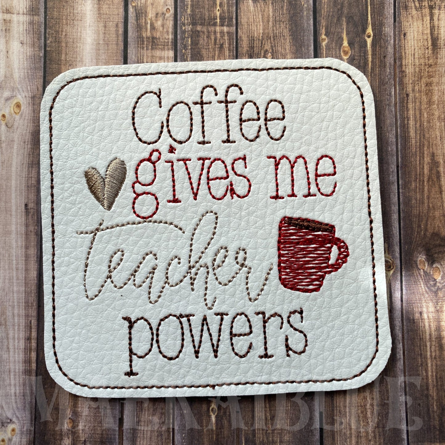 Coffee Teacher Powers Coaster 4x4 - DIGITAL Embroidery DESIGN