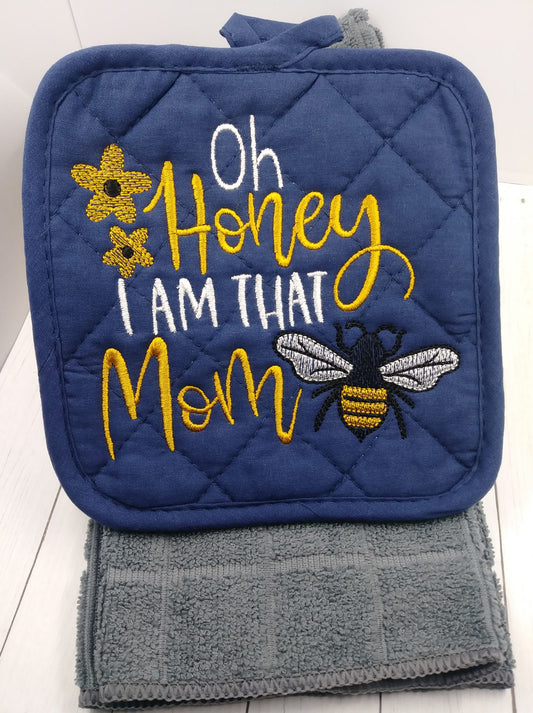 Oh Honey I am that Mom - 3 sizes- Digital Embroidery Design