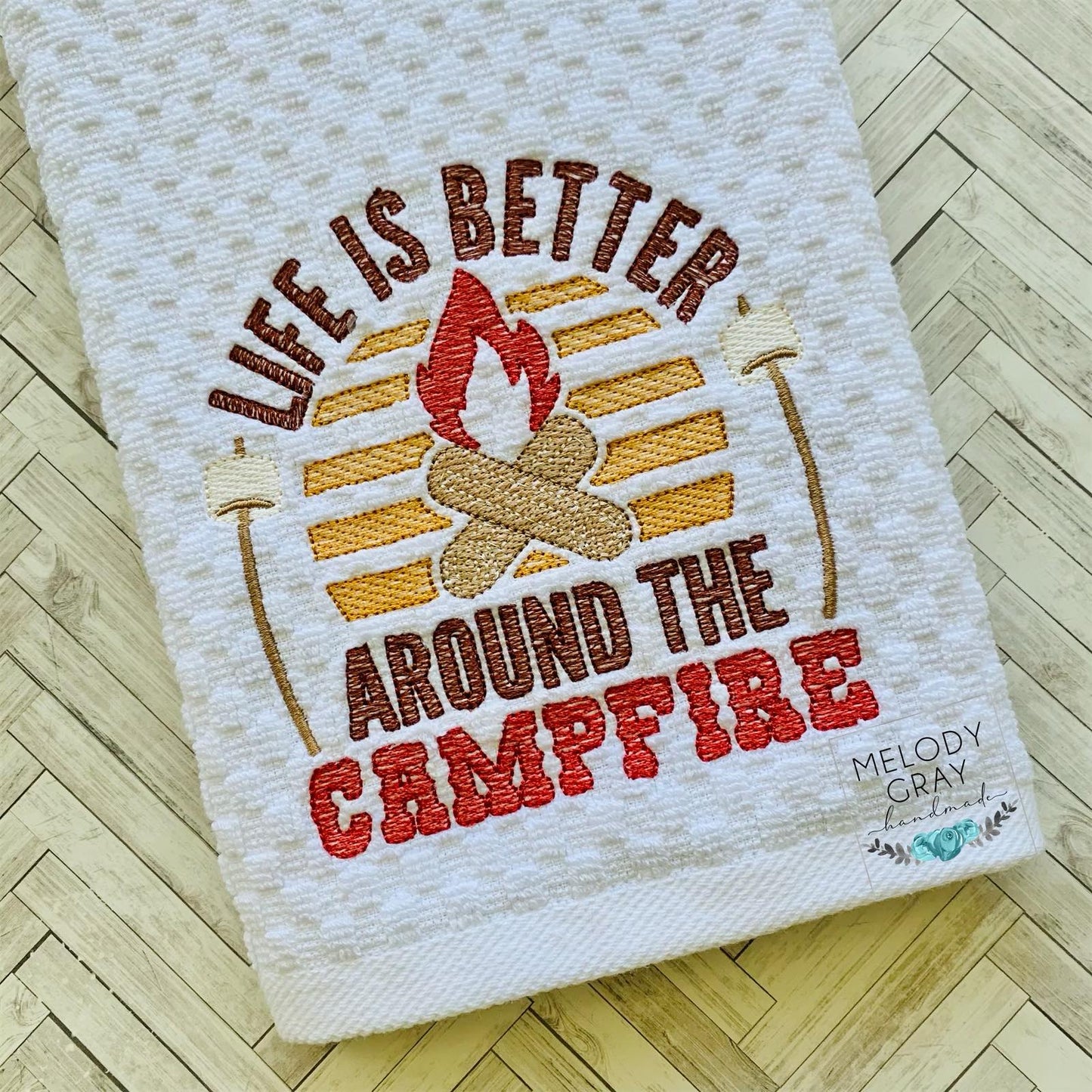 Life is better around the campfire - 2 sizes- Digital Embroidery Design