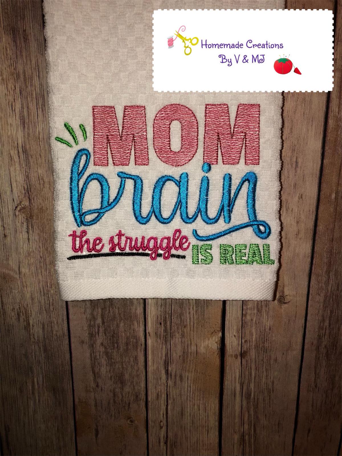 Mom Brain - 3 sizes- Digital Embroidery Design