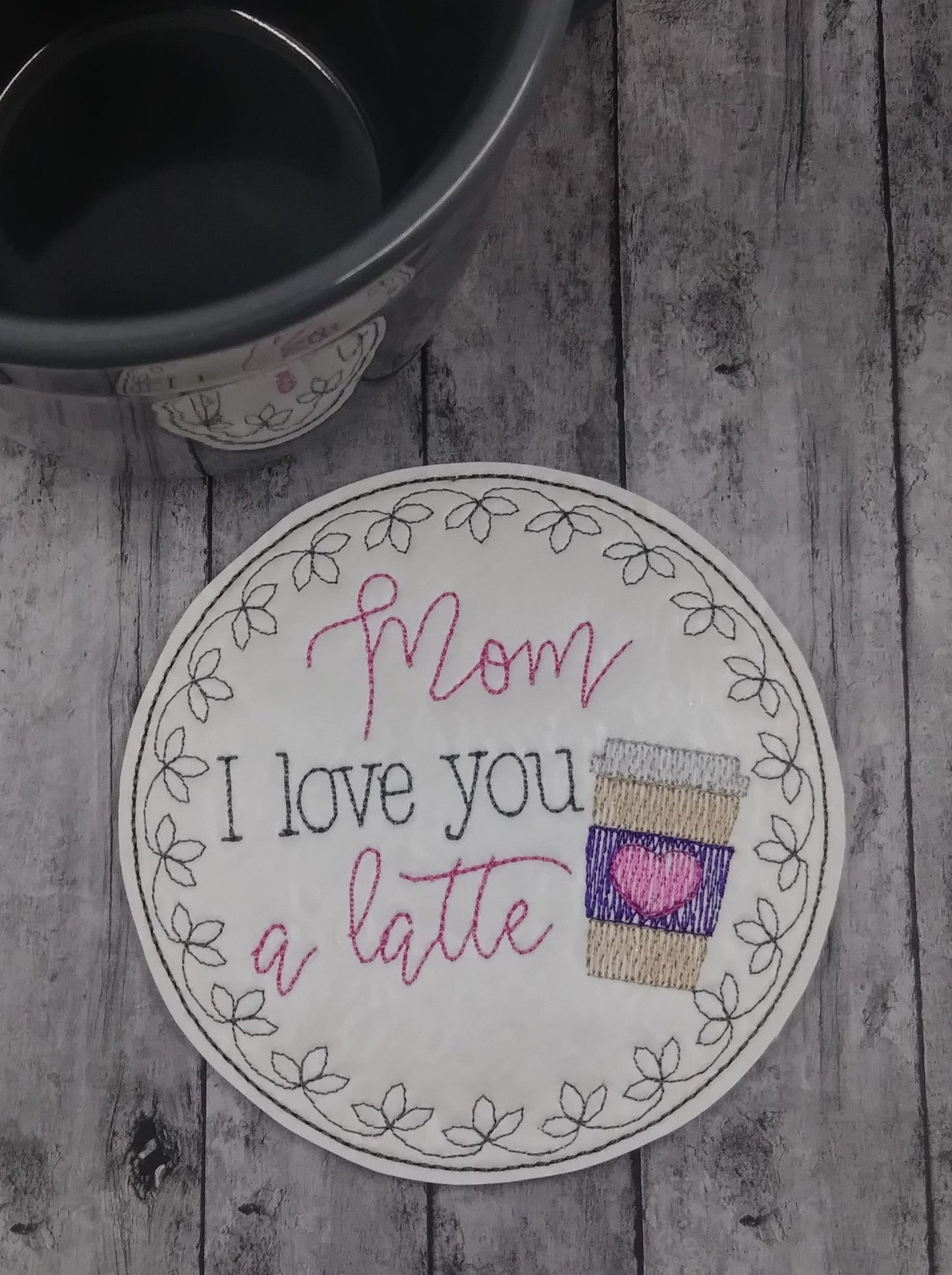 Mom Latte Coaster 4x4 - DIGITAL Embroidery DESIGN