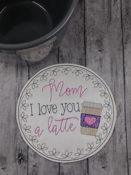 Mom Latte Coaster 4x4 - DIGITAL Embroidery DESIGN