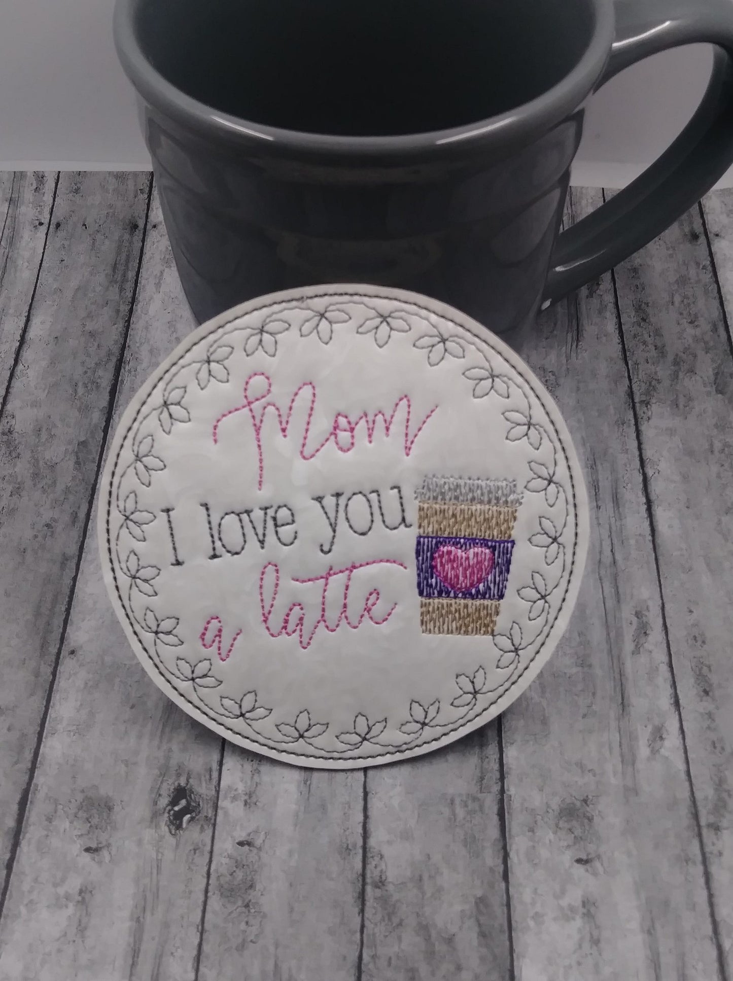 Mom Latte Coaster 4x4 - DIGITAL Embroidery DESIGN