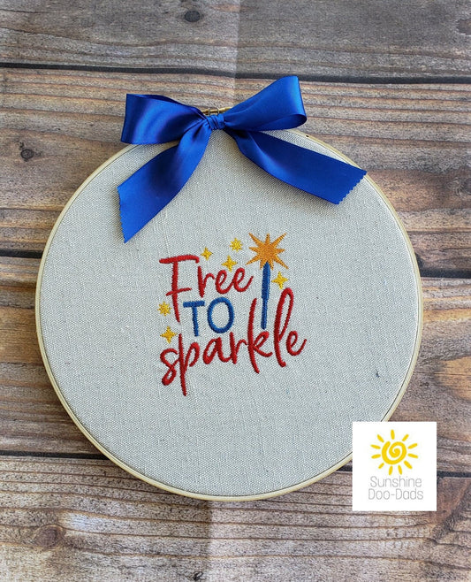 Free to Sparkle - 4 sizes- Digital Embroidery Design