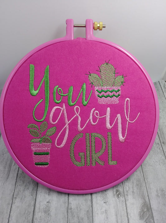 You Grow Girl - 4 sizes- Digital Embroidery Design