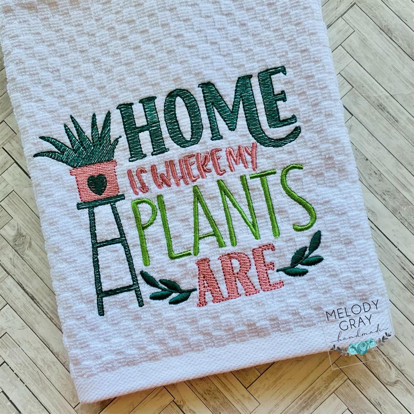 Home is Where My Plants Are - 3 sizes- Digital Embroidery Design