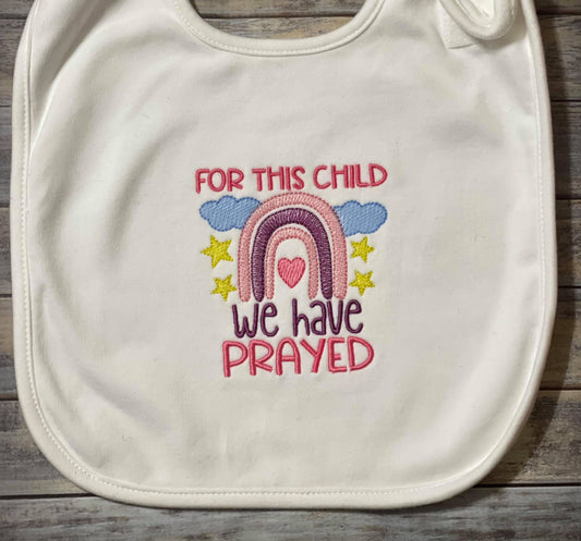 For this child we have prayed - 4 sizes- Digital Embroidery Design