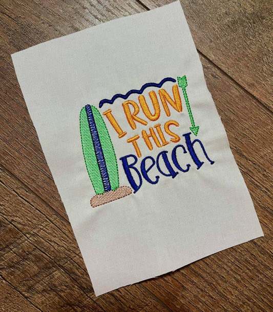 I Run this Beach - 3 sizes- Digital Embroidery Design