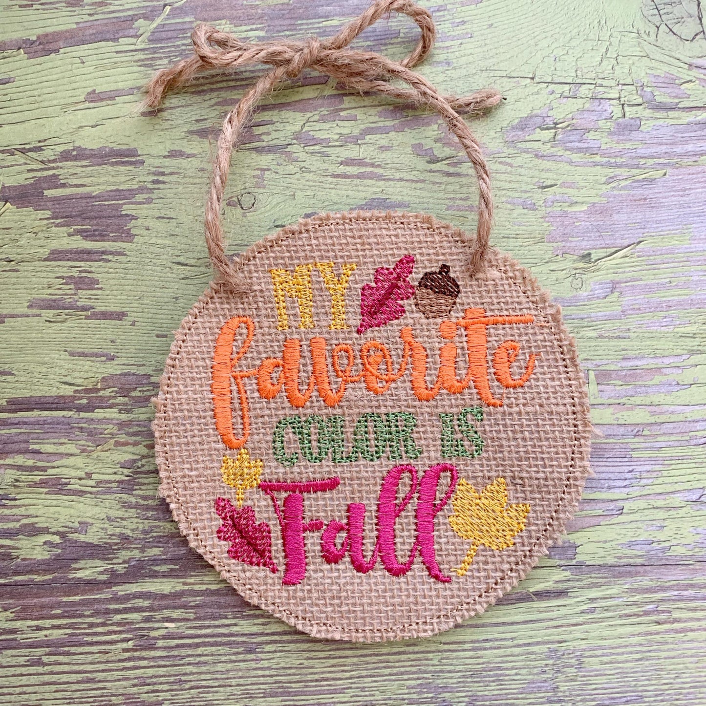 My Favorite Color is Fall - 4 sizes- Digital Embroidery Design