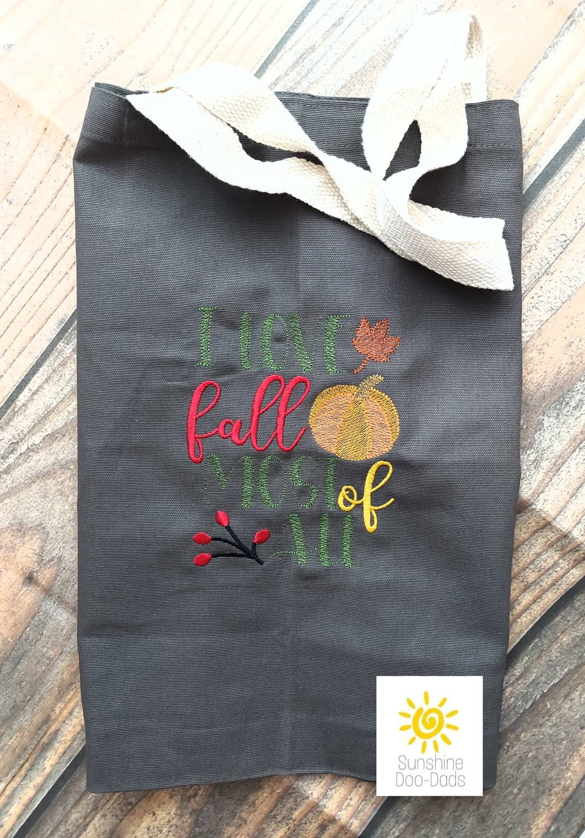 I Love Fall Most of All - 3 sizes- Digital Embroidery Design